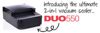 The all new VacMaster DUO550 Vacuum Sealer